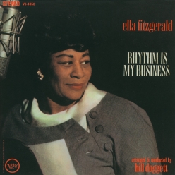 Ella Fitzgerald - Rhythm Is My Business